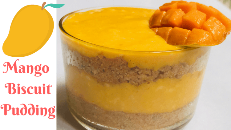 mango biscuit pudding