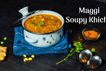 maggi soupy khichdi recipe